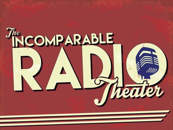 The Incomparable Radio Theater